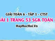 Giải bài 1 trang 53 Toán 6 Tập 1 SGK Chân trời sáng tạo: Số nguyên